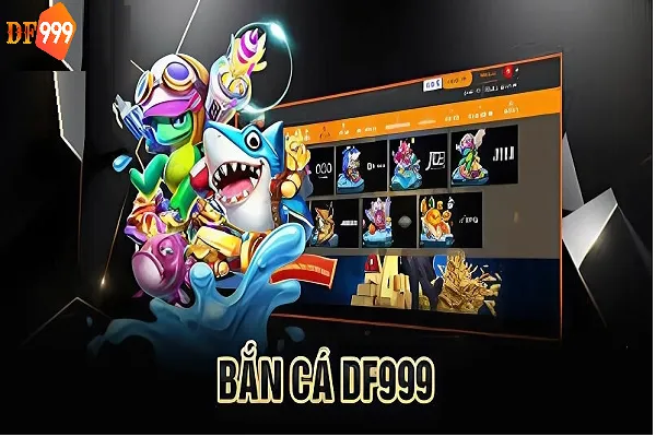 Bắn cá DF999 - lựa chọn hàng đầu của các game thủ