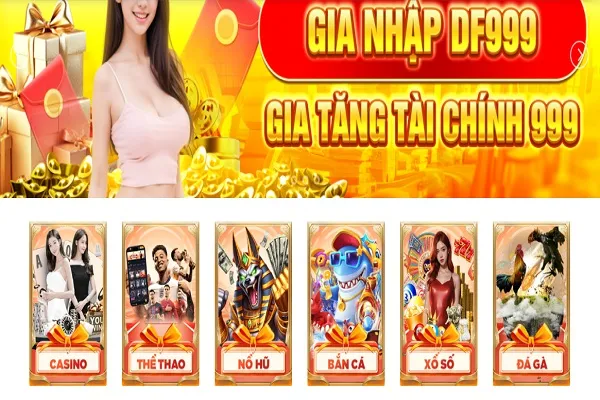 DF999 ngày càng đa dạng sản phẩm cung cấp